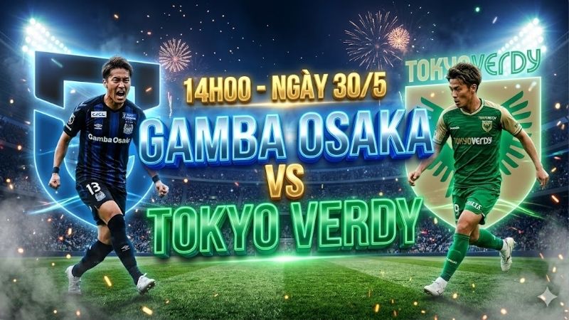 nhan-dinh-bong-da-gamba-osaka-vs-tokyo-verdy-14h00-ngay-30-5